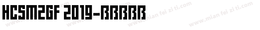 HCSMZGF 2019字体转换